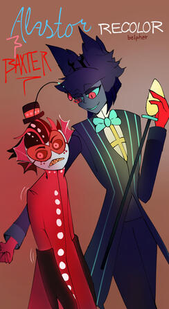 [COMM] Baxter &amp; Alastor Recolor